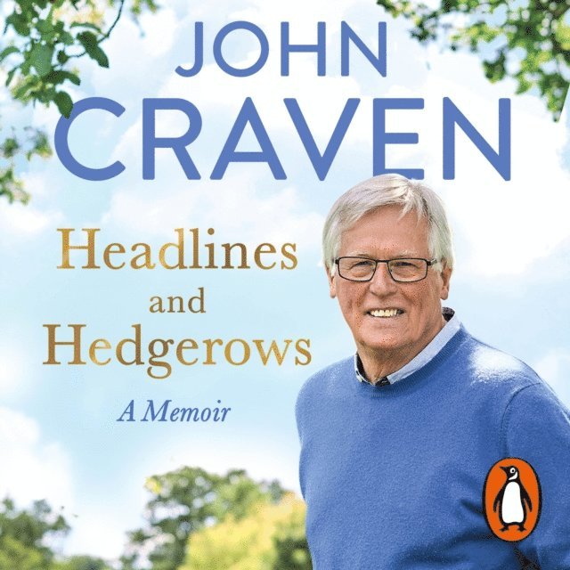 John Craven - Headlines and Hedgerows, Ljudbok