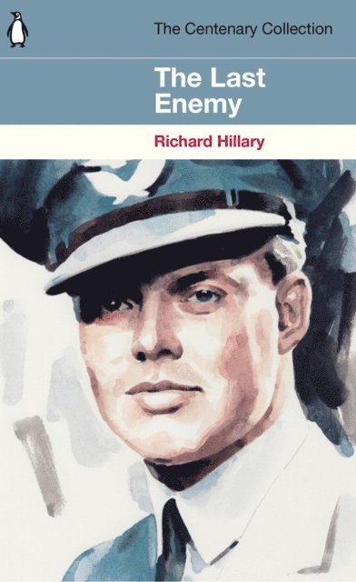 Richard Hillary - Last Enemy, E-bok
