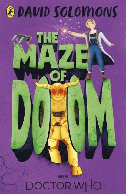 David Solomons - Doctor Who: The Maze of Doom, E-bok