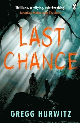 Gregg Hurwitz - Last Chance, Häftad