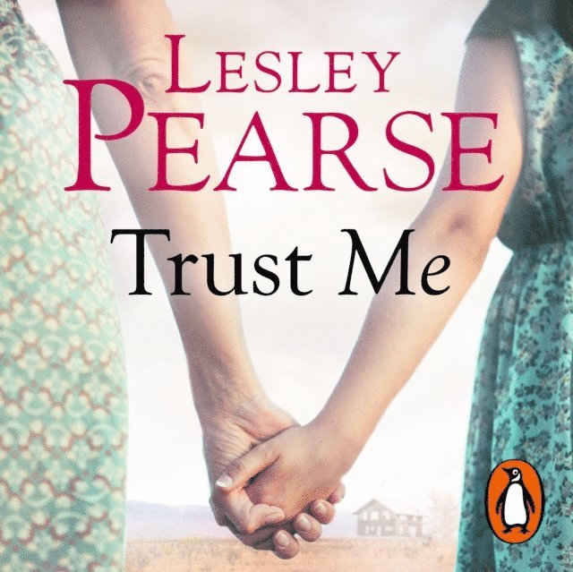 Lesley Pearse - Trust Me, Ljudbok