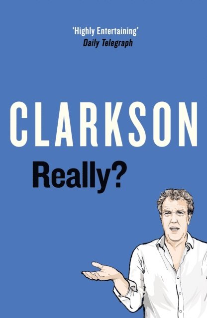 Jeremy Clarkson - Really?, E-bok