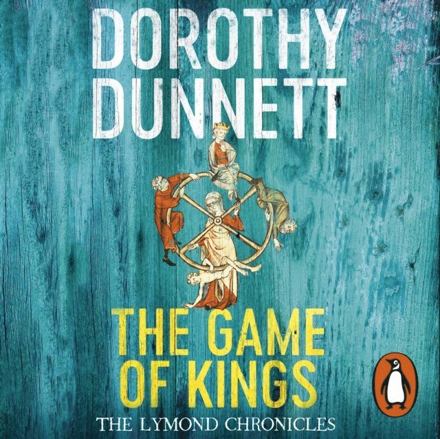 Dorothy Dunnett - Game Of Kings, Ljudbok