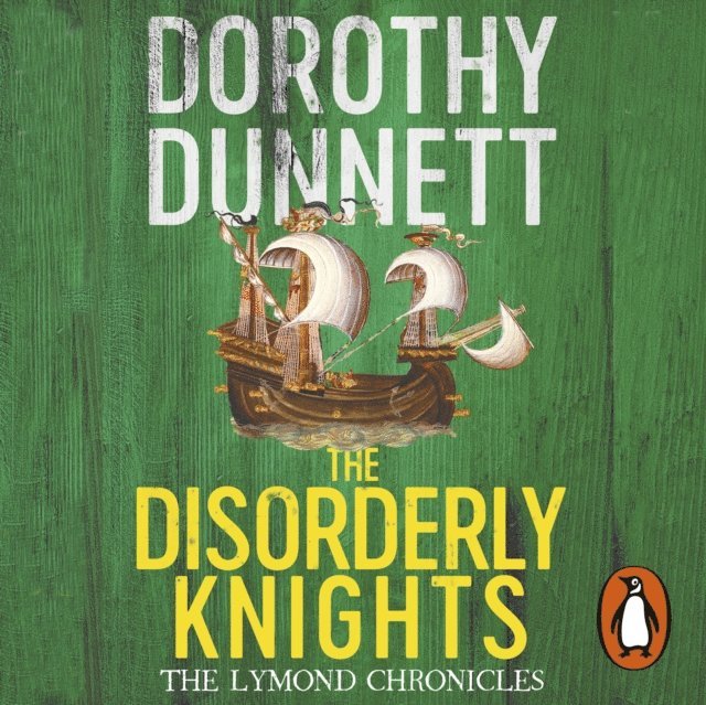 Dorothy Dunnett - Disorderly Knights, Ljudbok