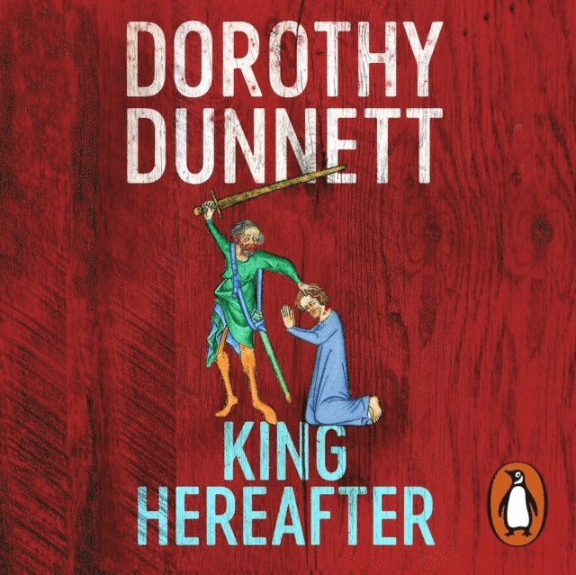Dorothy Dunnett - King Hereafter, Ljudbok