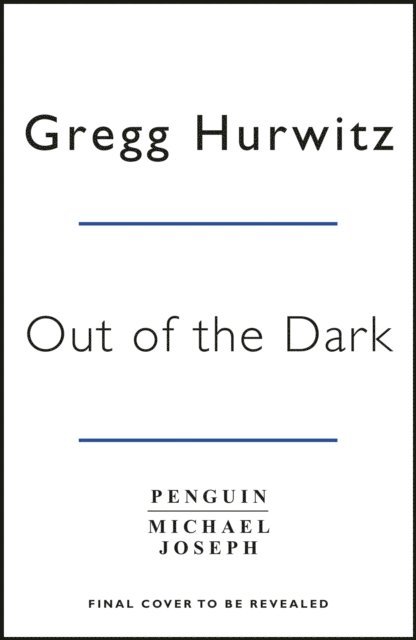 Gregg Hurwitz - Out of the Dark, Ljudbok