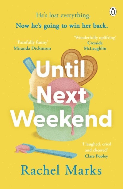 Rachel Marks - Until Next Weekend, E-bok