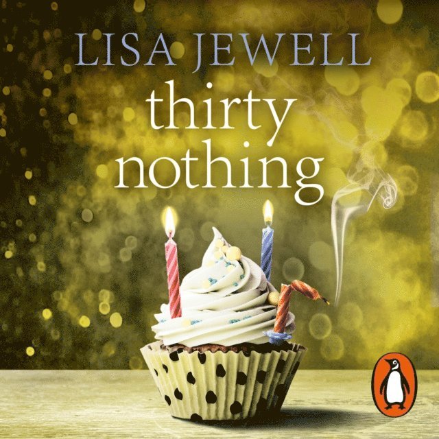 Lisa Jewell - Thirtynothing, Ljudbok