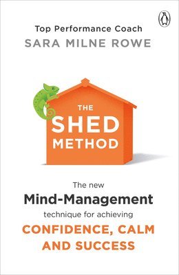 Sara Milne Rowe - SHED Method, Häftad