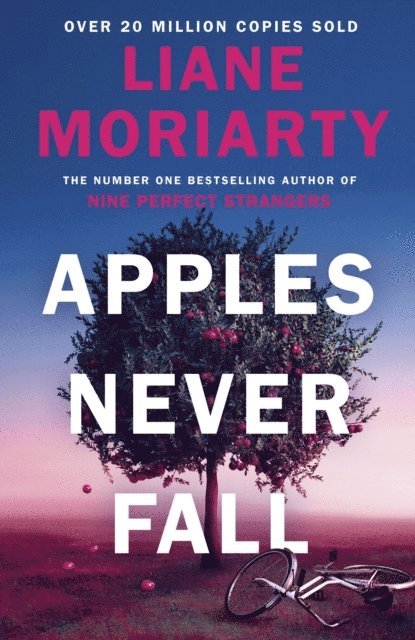 Liane Moriarty - Apples Never Fall, E-bok