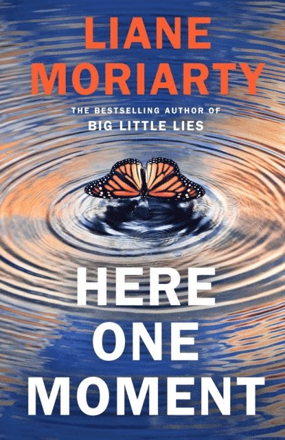 Liane Moriarty - Here One Moment, E-bok