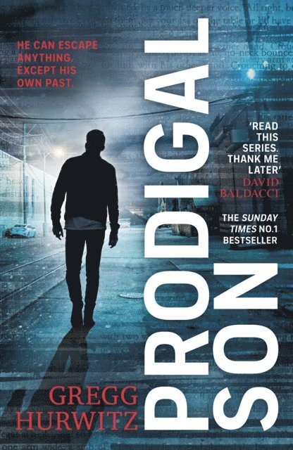 Gregg Hurwitz - Prodigal Son, E-bok