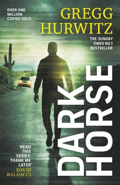 Gregg Hurwitz - Dark Horse, E-bok