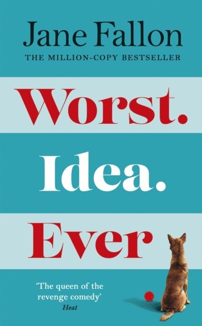 Jane Fallon - Worst Idea Ever, E-bok