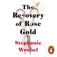 Recovery of Rose Gold