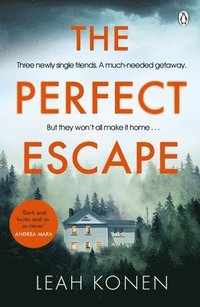 The Perfect Escape