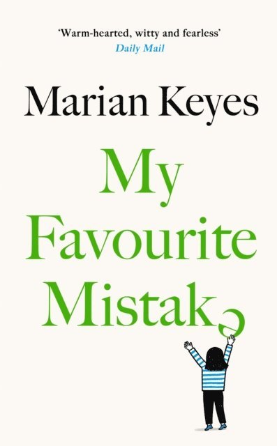 Marian Keyes - My Favourite Mistake, E-bok