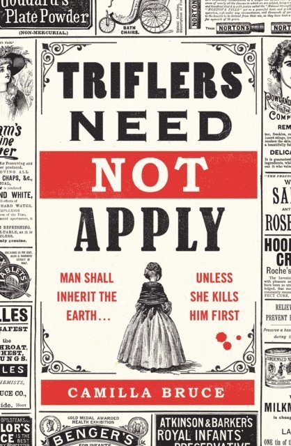Camilla Bruce - Triflers Need Not Apply, E-bok