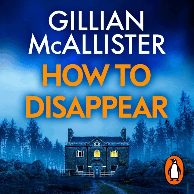 Gillian McAllister - How to Disappear, Ljudbok