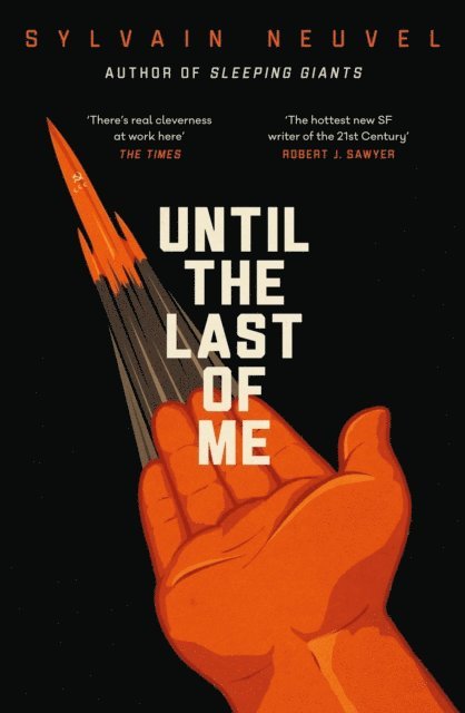 Sylvain Neuvel - Until the Last of Me, E-bok