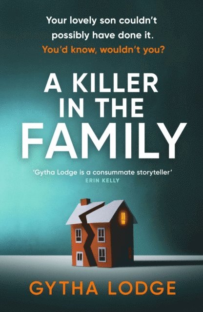 Gytha Lodge - Killer in the Family, E-bok
