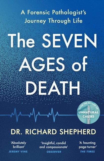 Richard Shepherd - Seven Ages of Death, E-bok