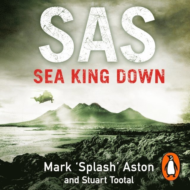Stuart Tootal, Mark Aston - SAS: Sea King Down, Ljudbok