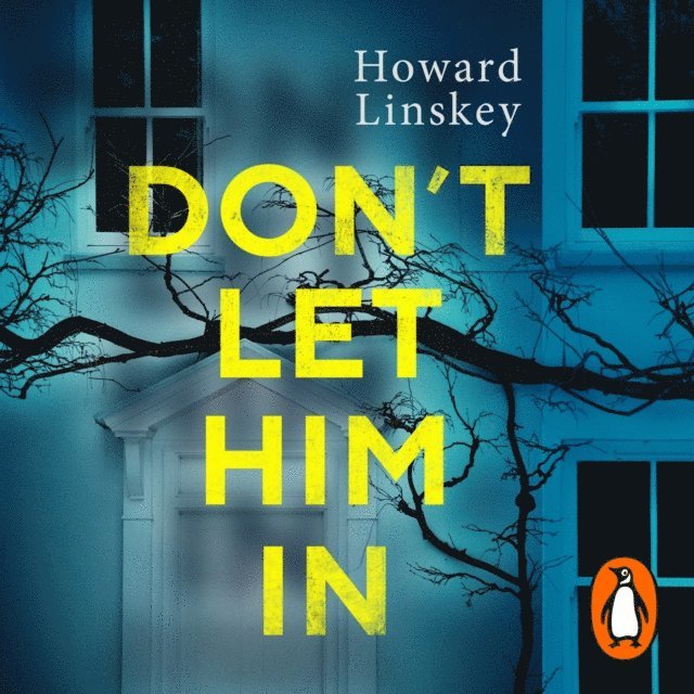Howard Linskey - Don't Let Him In, Ljudbok
