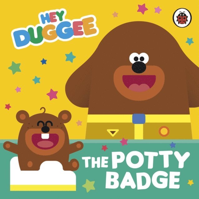 Hey Duggee - Hey Duggee: The Potty Badge, E-bok