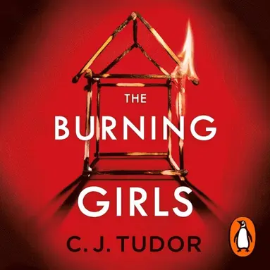C. J. Tudor - Burning Girls, Ljudbok