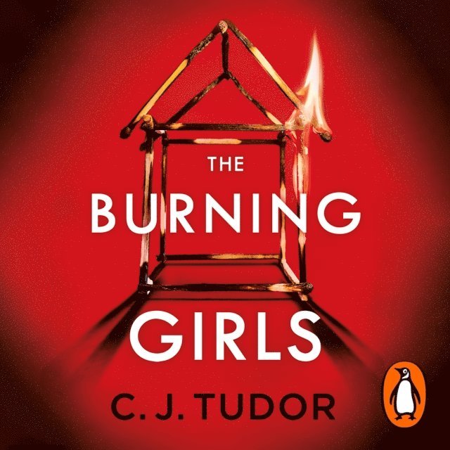 C. J. Tudor - Burning Girls, Ljudbok