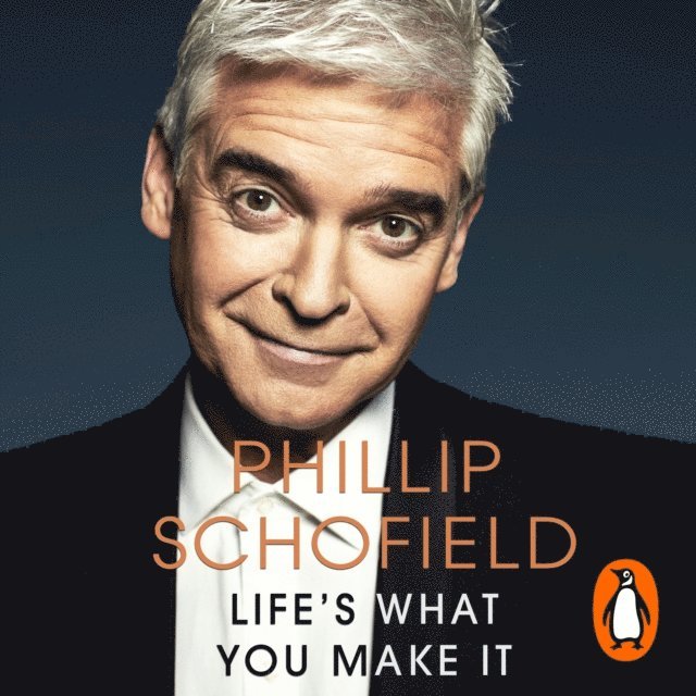 Phillip Schofield - Life's What You Make It, Ljudbok. Tillgänglighet: Lägg i varukorg
