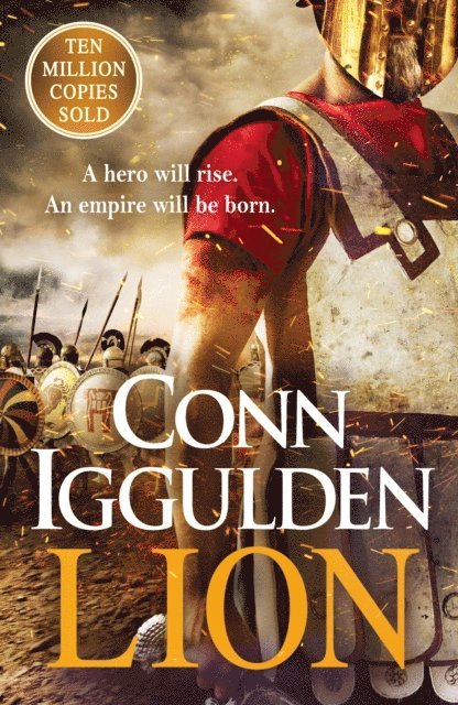 Conn Iggulden - Lion, E-bok