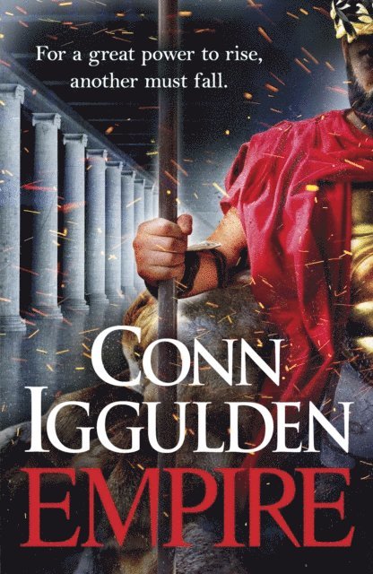 Conn Iggulden - Empire, E-bok