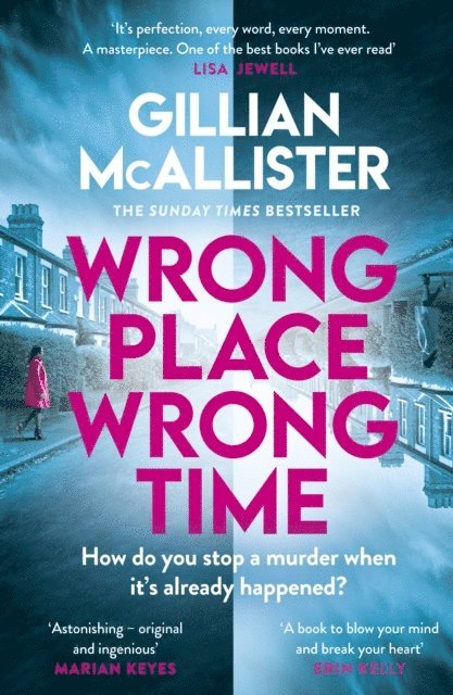 Gillian McAllister - Wrong Place Wrong Time, E-bok