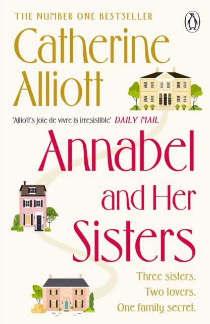 Catherine Alliott - Annabel and Her Sisters, E-bok