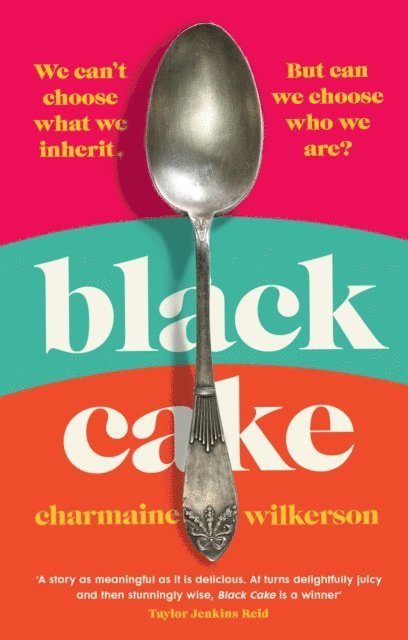 Charmaine Wilkerson - Black Cake, E-bok
