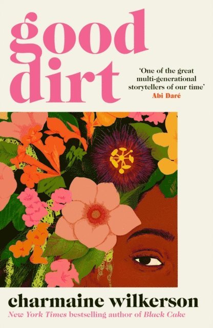 Charmaine Wilkerson - Good Dirt, E-bok