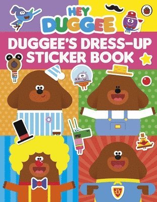 Hey Duggee - Hey Duggee: Dress-Up Sticker Book, Häftad