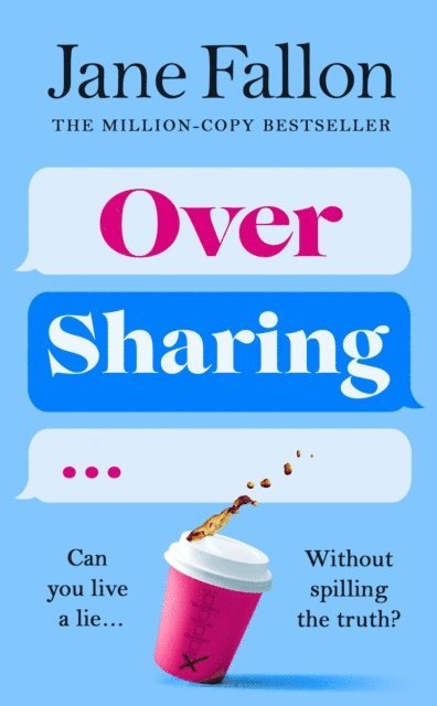 Jane Fallon - Over Sharing, E-bok