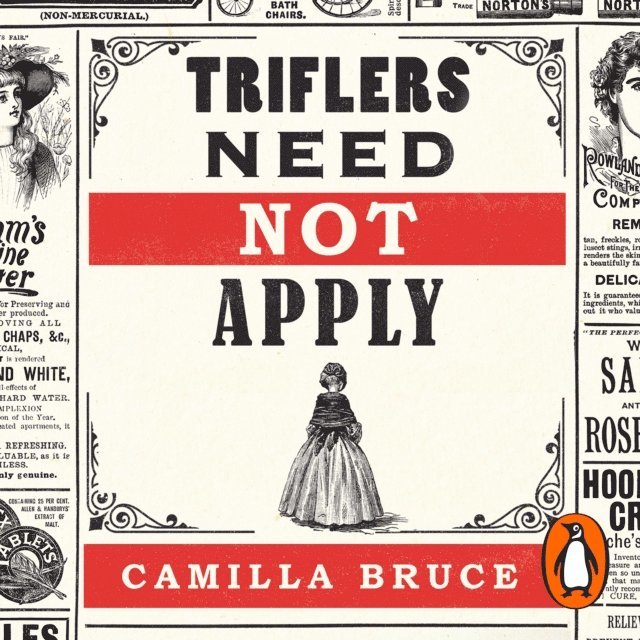 Camilla Bruce - Triflers Need Not Apply, Ljudbok