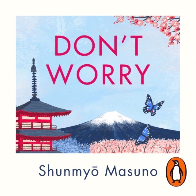 Shunmyo Masuno - Don't Worry, Ljudbok