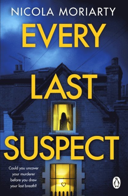 Nicola Moriarty - Every Last Suspect, E-bok