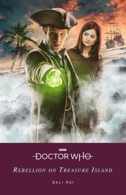 Bali Rai, Doctor Who - Doctor Who: Rebellion on Treasure Island, E-bok