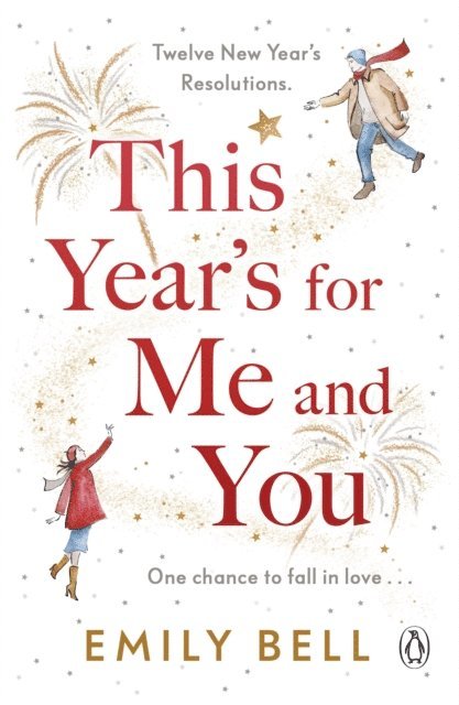 Emily Bell - This Year's For Me and You, E-bok
