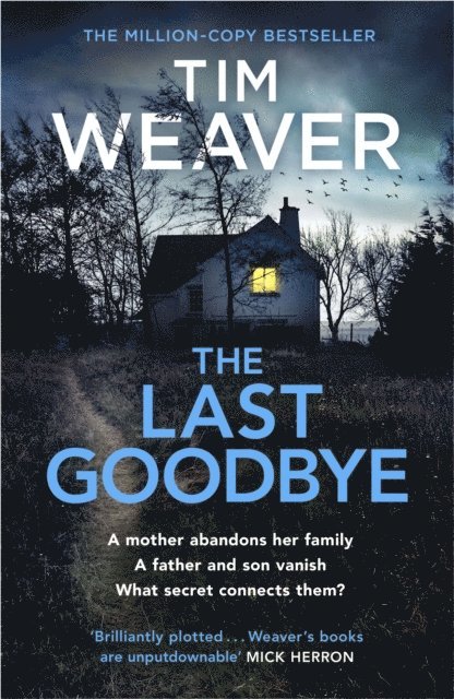 Tim Weaver - Last Goodbye, E-bok