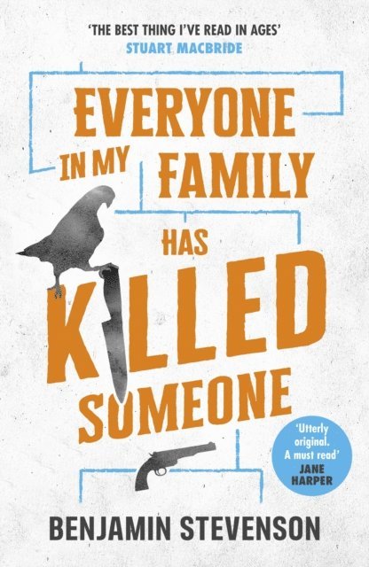 Benjamin Stevenson - Everyone In My Family Has Killed Someone, E-bok