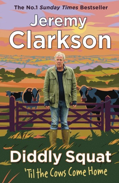 Jeremy Clarkson - Diddly Squat: ‘Til The Cows Come Home, E-bok