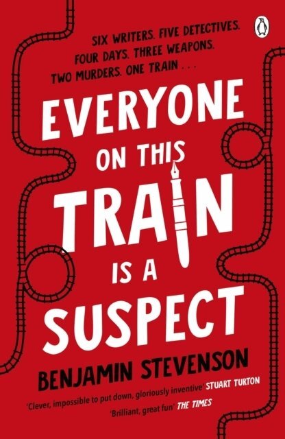 Benjamin Stevenson - Everyone On This Train Is A Suspect, Häftad
