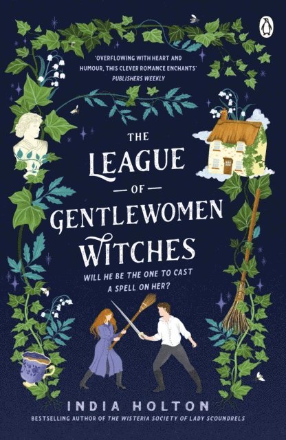 India Holton - League of Gentlewomen Witches, E-bok